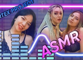 Vortex Project: ASMR. It’s Just You And These Sexy Girls